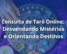 Desvendando Mistrios e Orientando Destinos