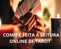 Como  Feita a Leitura Online de Tarot